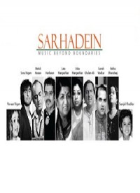 Sarhadein: Music Beyond Boundaries